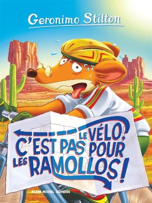 cover image of Le Vélo, c'est pas pour les ramollos !